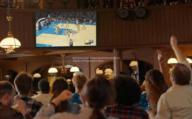 K8凯发·国际官方网站蓝色光标Explore the World of Argentine Football Players in English: A Comprehensive Guide