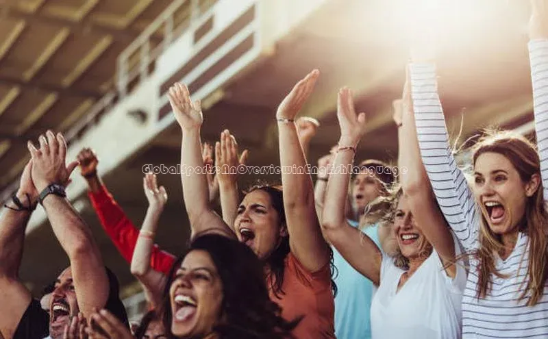 GlobalSports:AnOverviewinEnglishLanguage